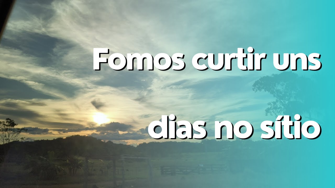 Fomos para um sítio