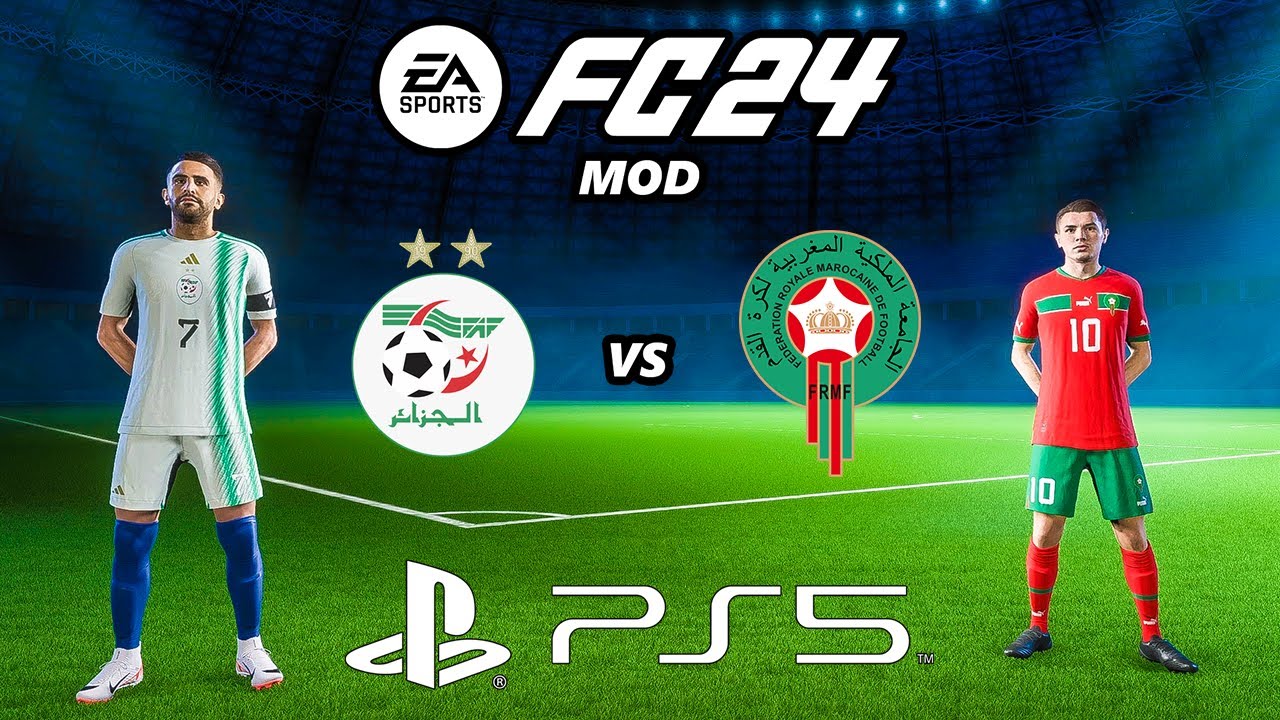 FC 24 ALGÉRIE - MAROC | PS5 MOD Ultimate Difficulty Career Mode HDR Next Gen