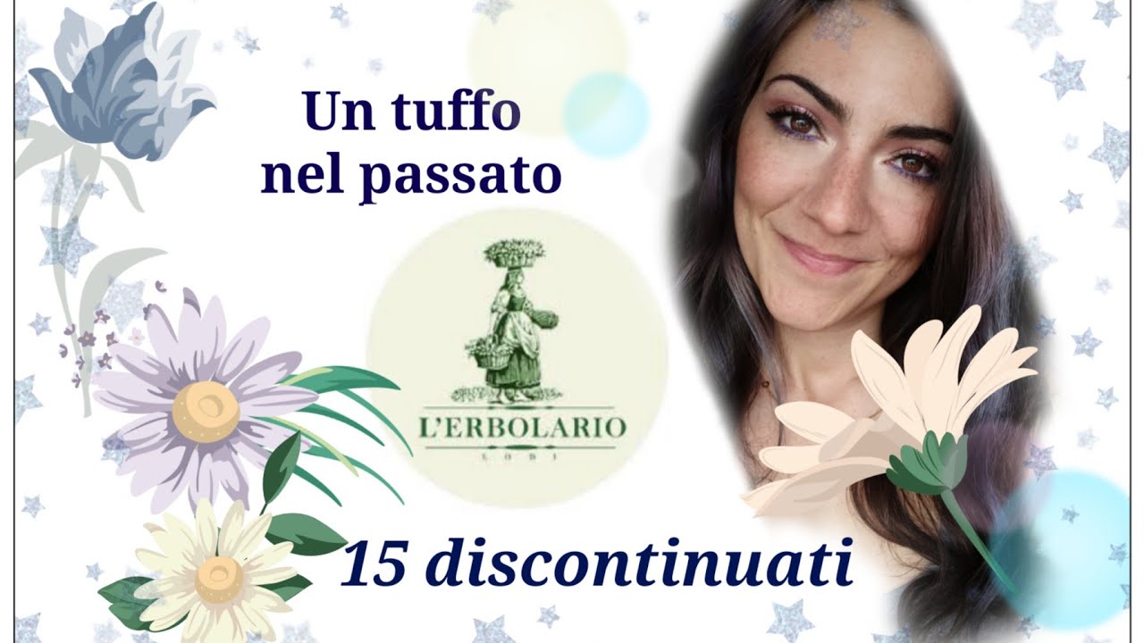 🍀INTROVABILI ERBOLARIO 🍀- quanti ne conosci? 15 fuori produzione