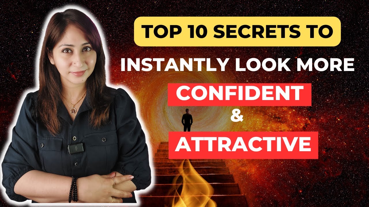 Confident कैसे दिखें ? 10 Body Language Secrets To Look Attractive & Confident Instantly