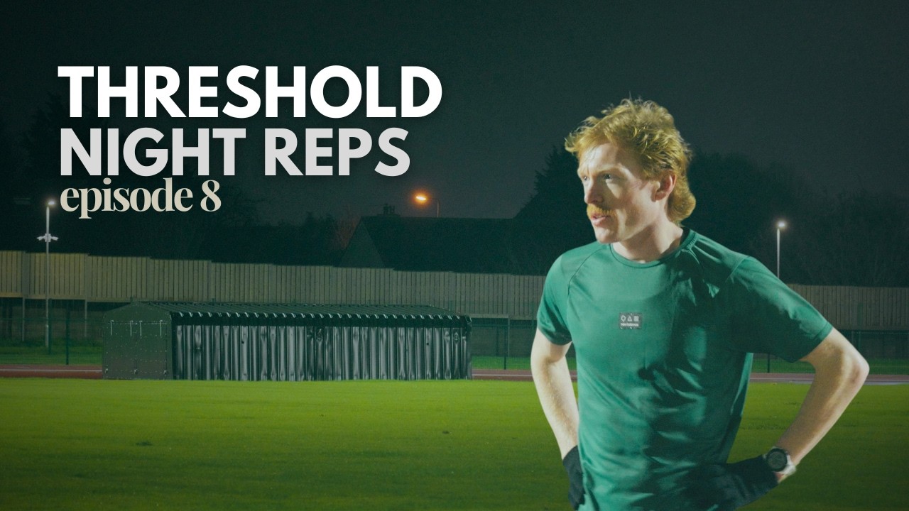 Threshold Night Reps | Episode 8 - Final Prep for Euro Cross 2024