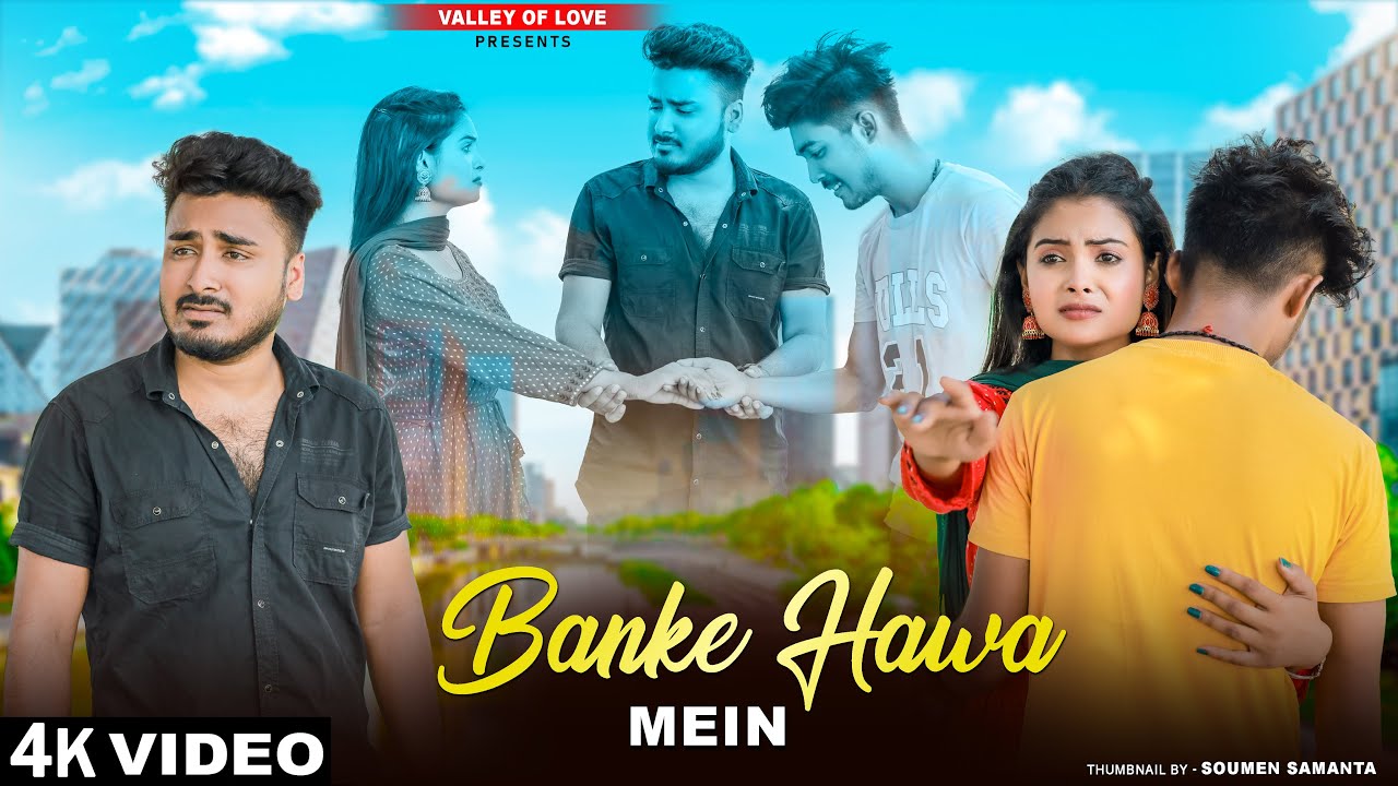 Banke Hawa Mein | Village Love Story | Altamash Faridi | valley of love