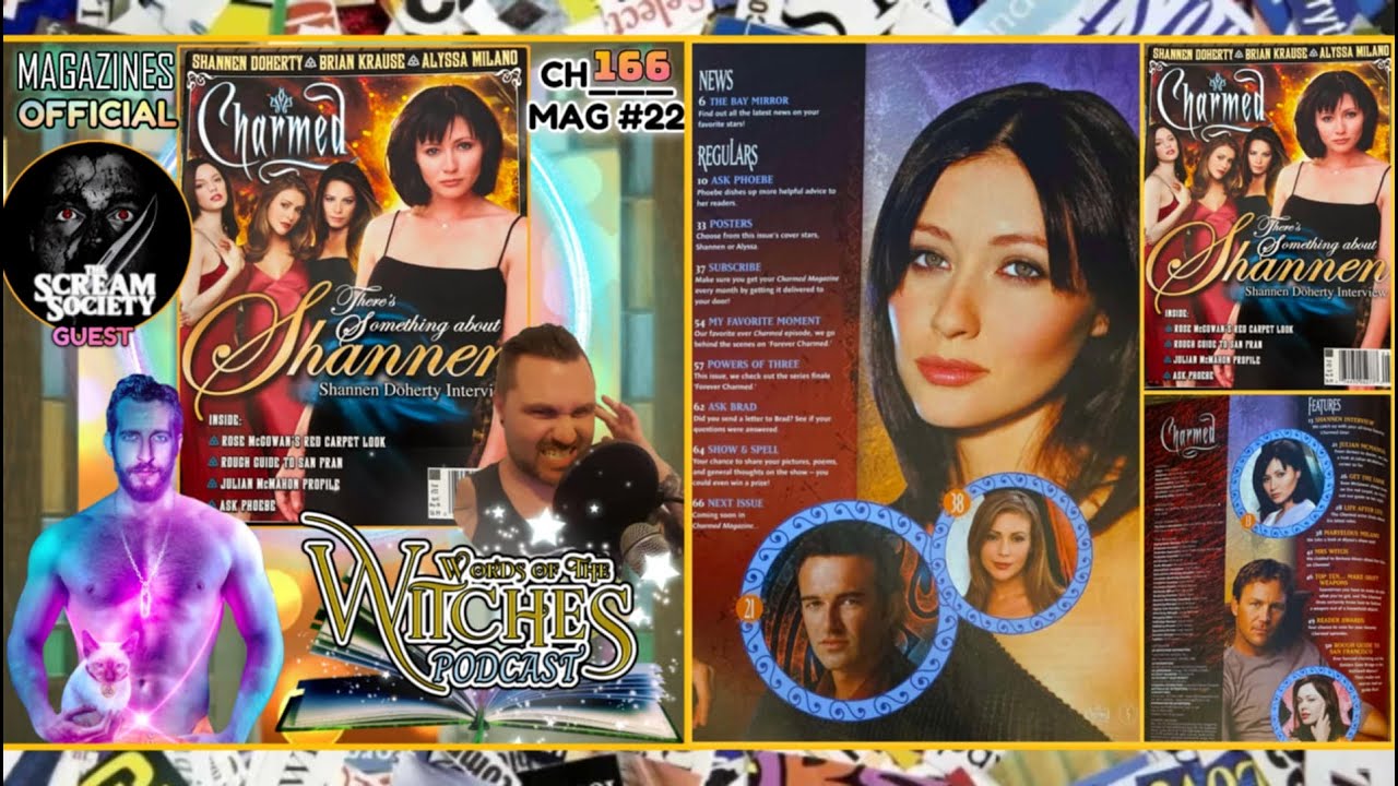 Episode 166: Charmed Magazine #22 (There's Something About Shannen) - Words of the Witches Podcast