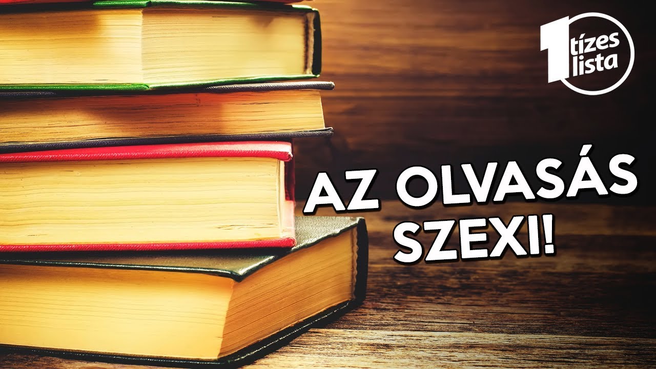 10 Dolog, amivel az olvasás jobbá teszi az életed