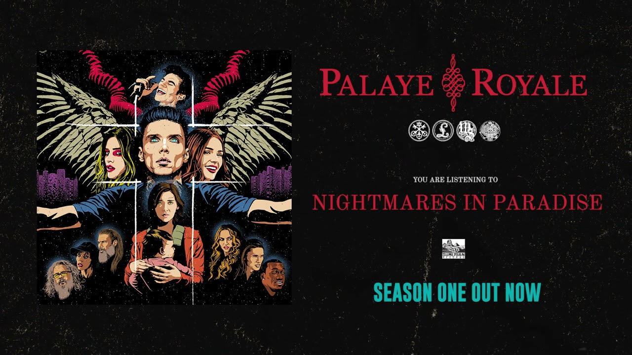 PALAYE ROYALE - Nightmares In Paradise