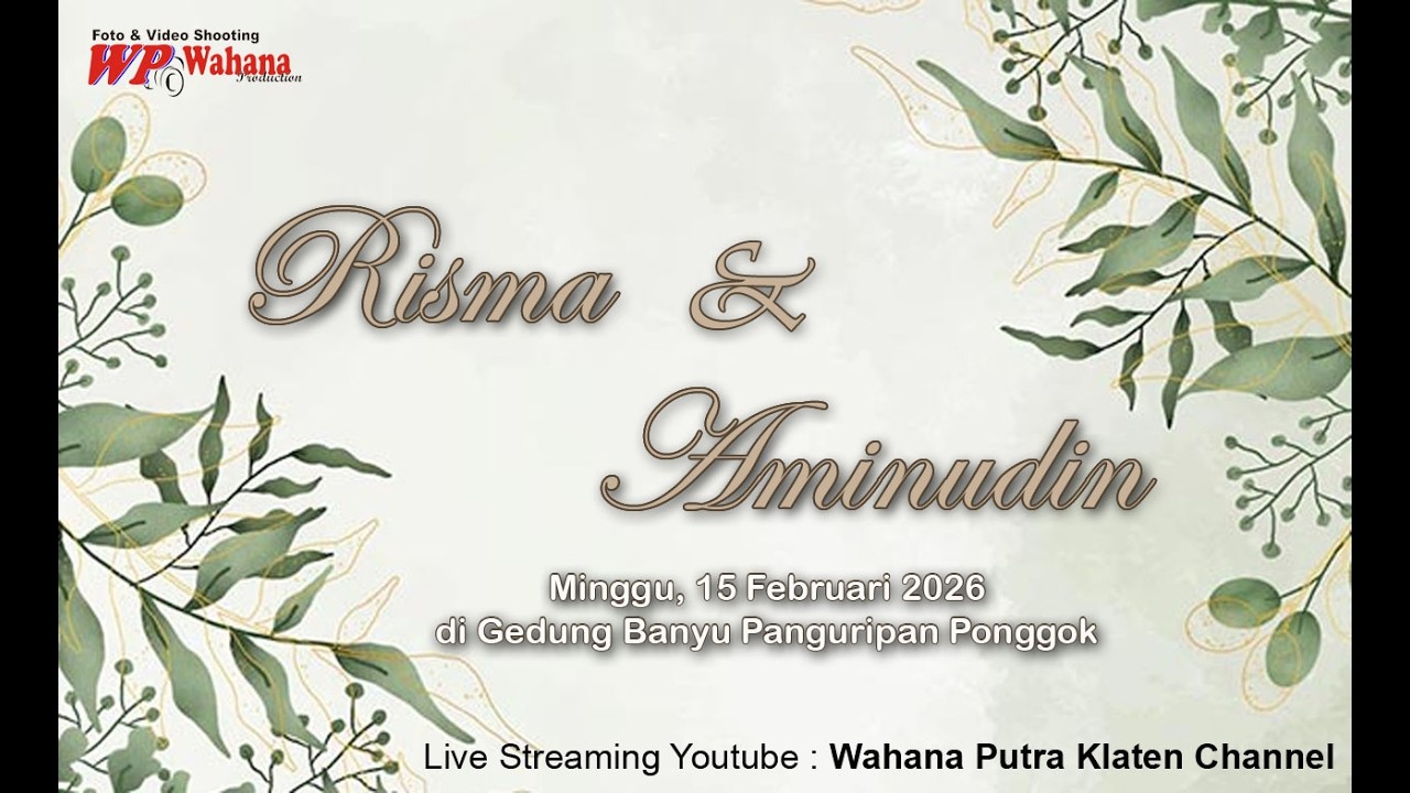 Live Wedding RISMA & AMINUDIN, di Gedung Banyu Panguripan, Ponggok, 15 Februari 2026