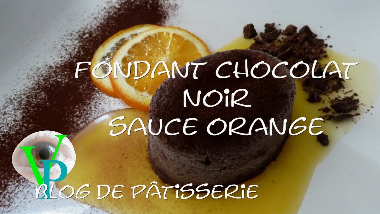 Fondant chocolat noir et sauce orange