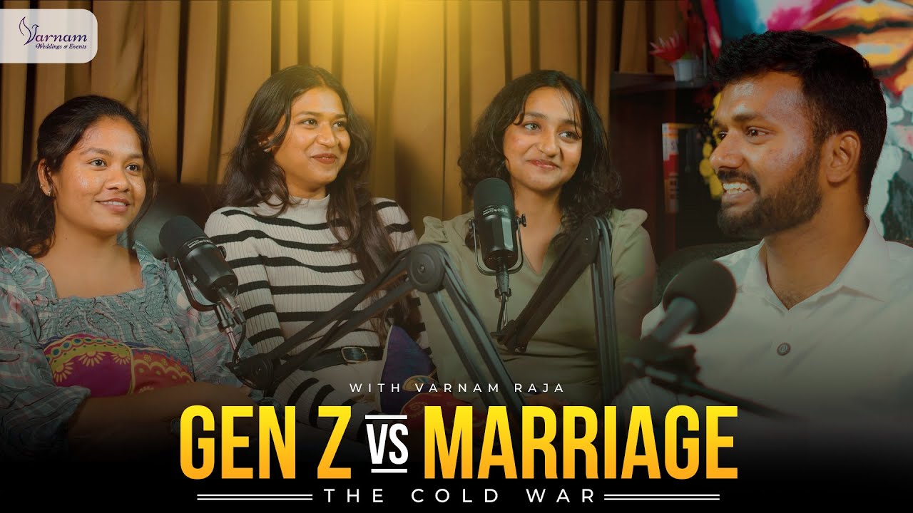Why Gen Z Is Afraid of Marriage | Wedding Talks by Varnam Weddings |