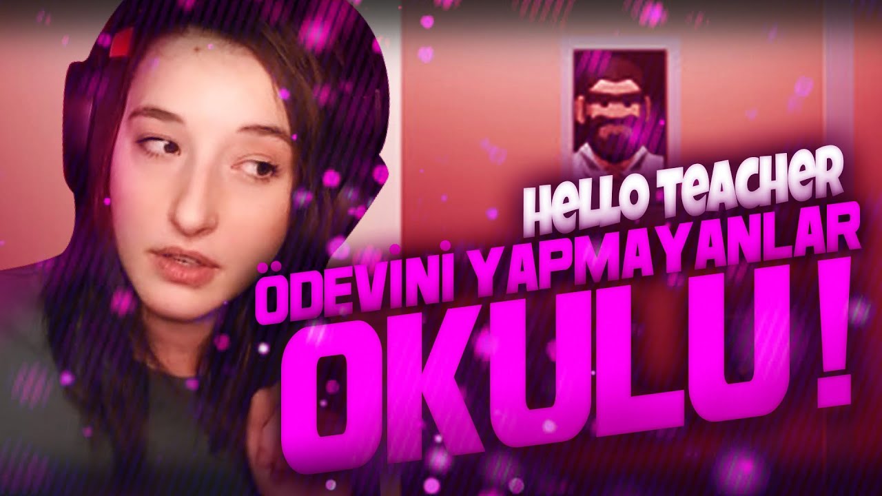ÖDEVİNİ YAPMAYANLAR OKULU! | HELLO TEACHER