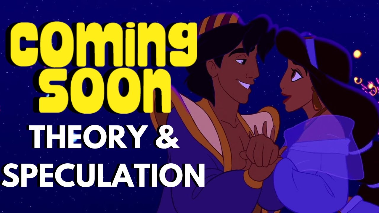 Aladdin and Jasmine are COMING SOON!