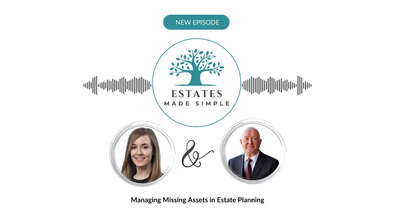 Managing Missing Assets in Estate Planning