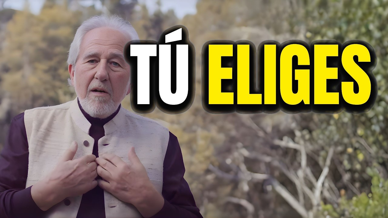 TÚ ELIGES Y TODO EMPIEZA A CAMBIAR – BRUCE LIPTON.