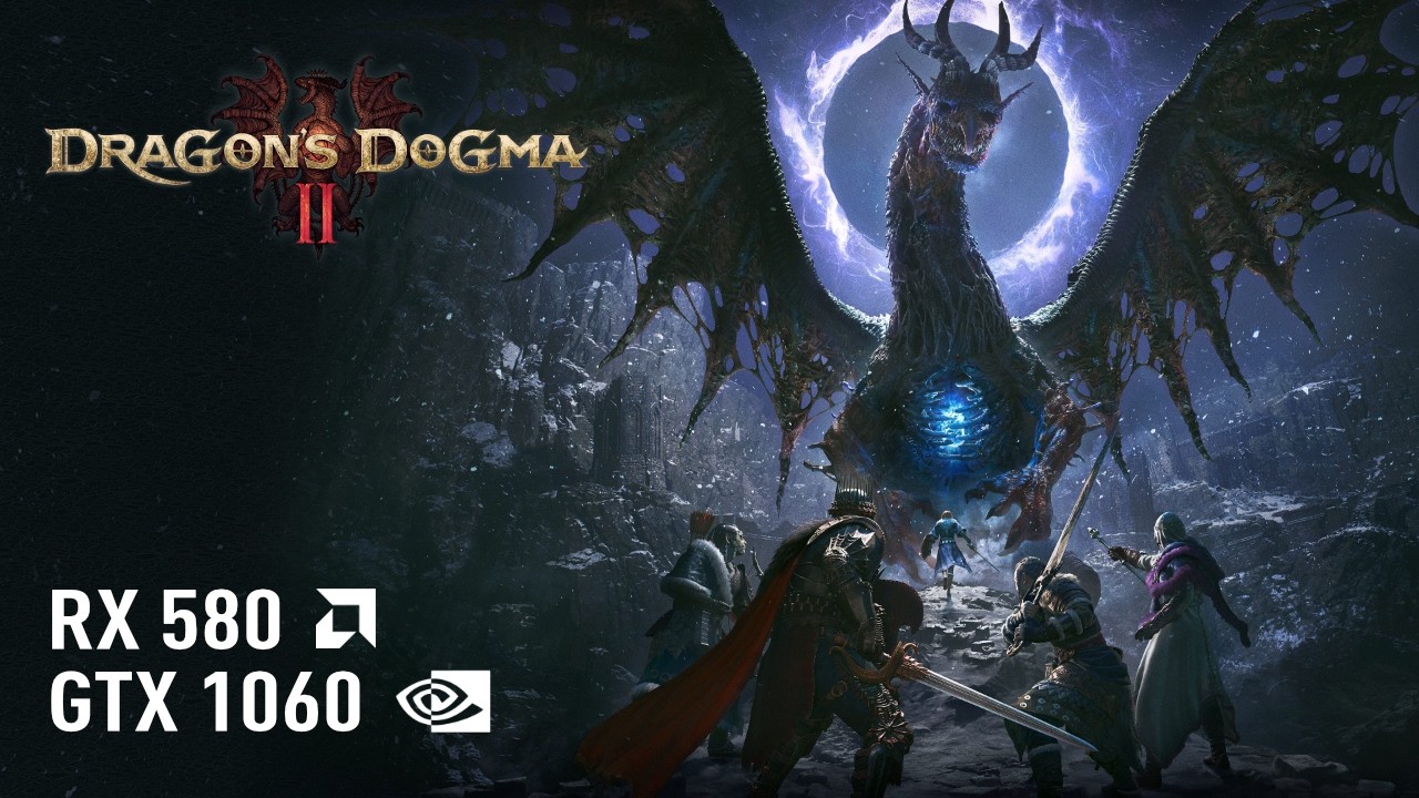 Dragon's Dogma 2 &ndash; RX 580 | GTX 1060 | Update 3.2 | FPS Test & Performance