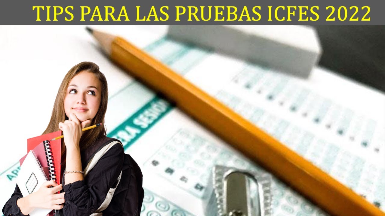 ✅ 🧠 TIPS PARA LAS PRUEBAS ICFES 2022 🏆👩🏻&zwj;🎓
