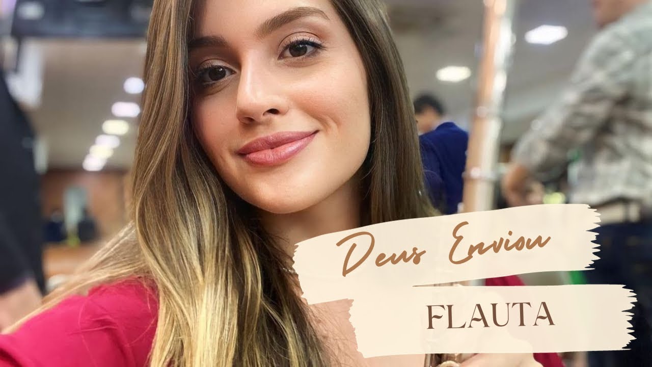 Deus Enviou Seu Filho Amado - Flauta