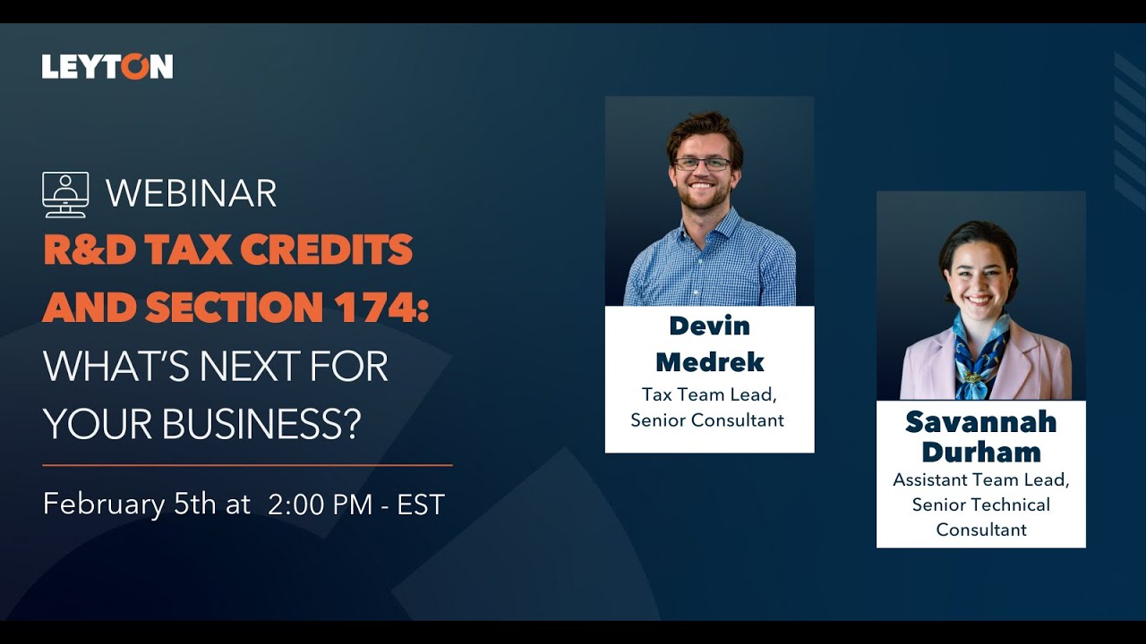 Webinar Replay - R&D Tax Credits and Section 174: What&rsquo;s Next for Your Business?