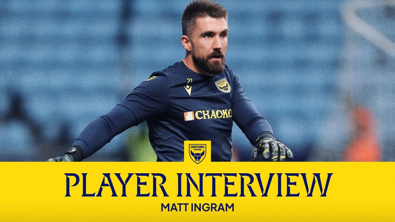 Oxford United&rsquo;s Goalkeeper Matt Ingram Speaks On United&rsquo;s Defeat To Coventry City