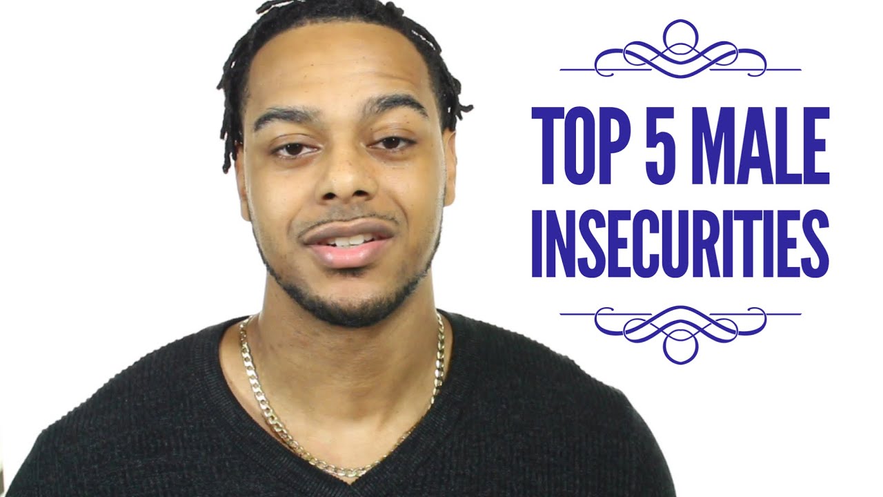 Top 5 hidden male insecurities | shy guys