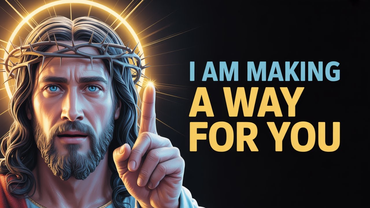 I Am Making a Way for You