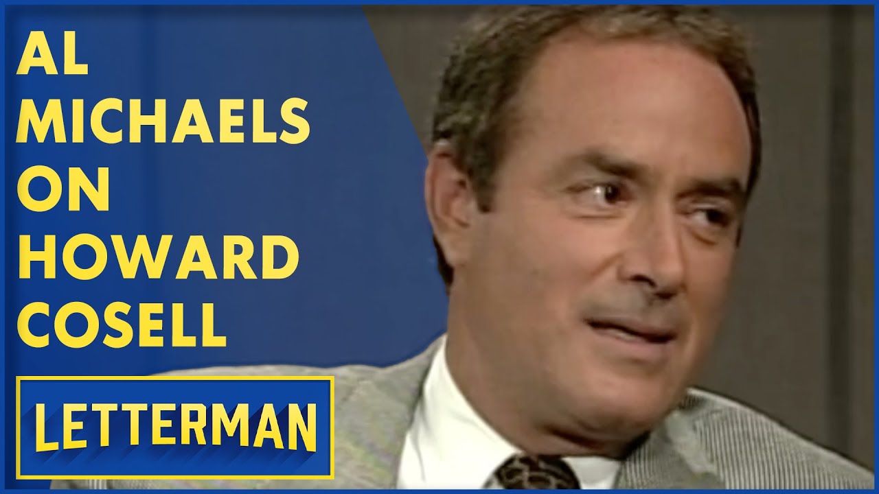 Al Michaels Doesn't Hold Back On Howard Cosell | David Letterman
