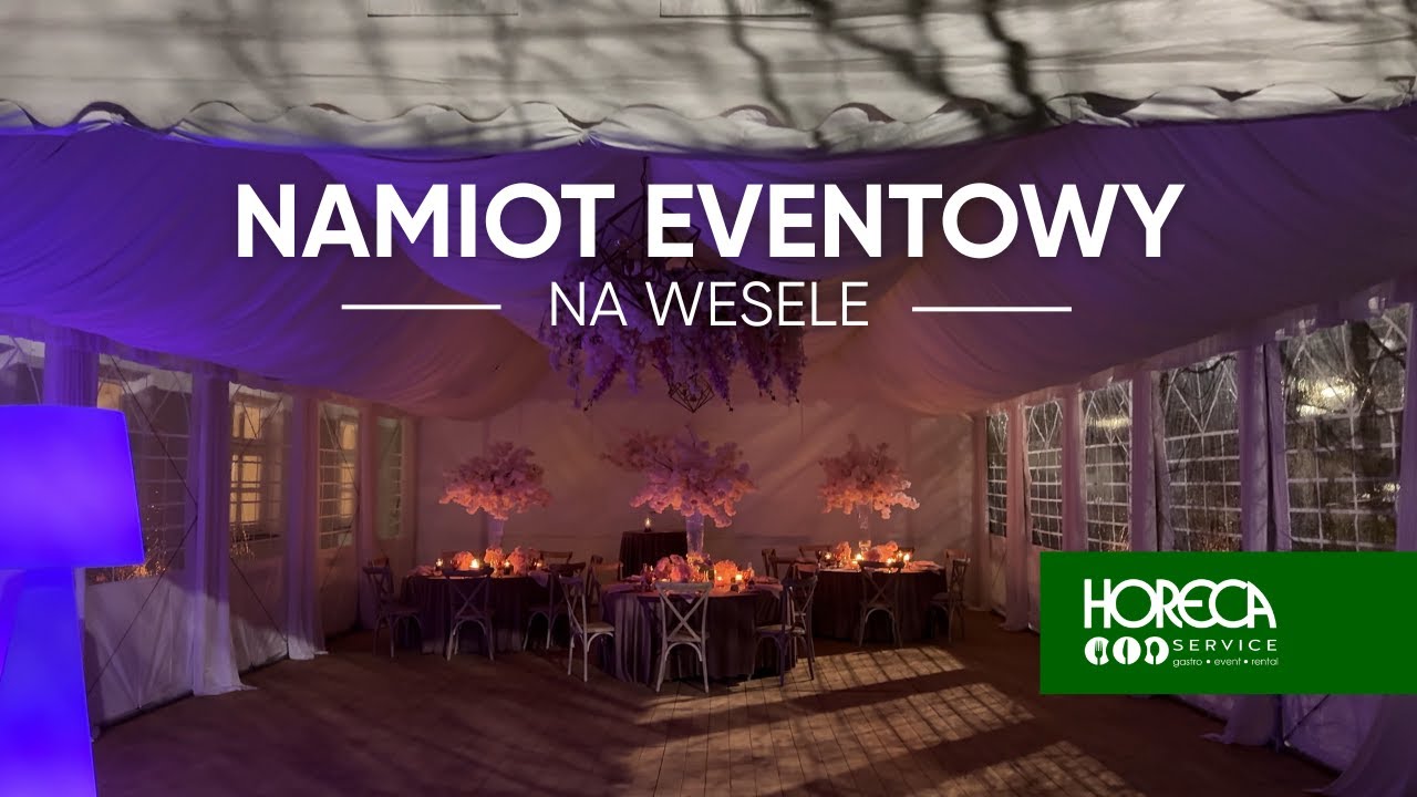 Namiot eventowy na wesele! | Horeca Service