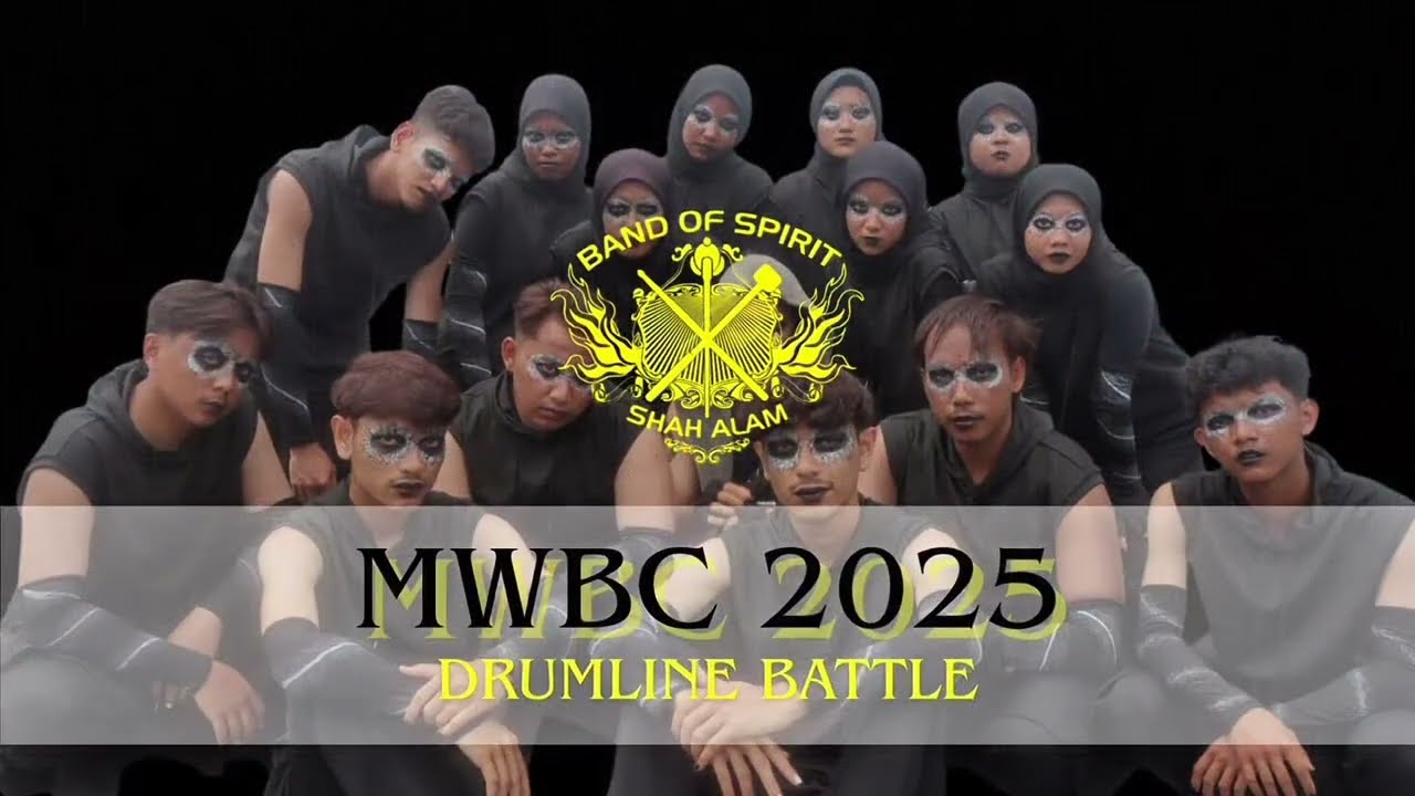 MWBC & NATCOMP 2025 OPEN CATEGORY DRUMLINE BATTLE [BAND OF SPIRIT SHAH ALAM]