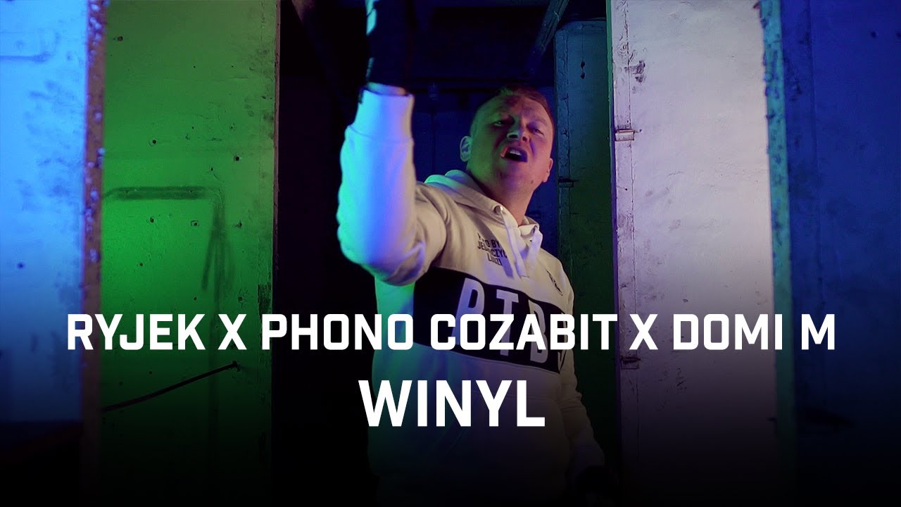 RYJEK x PHONO COZABIT ft. Domi M - Winyl