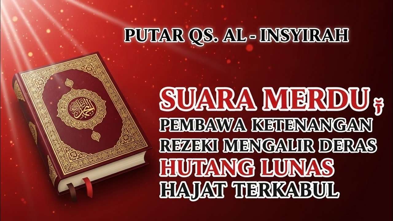 Putar dan Rasakan Berkah! Hajat Dikabulkan, Rezeki Mengalir Tanpa Henti