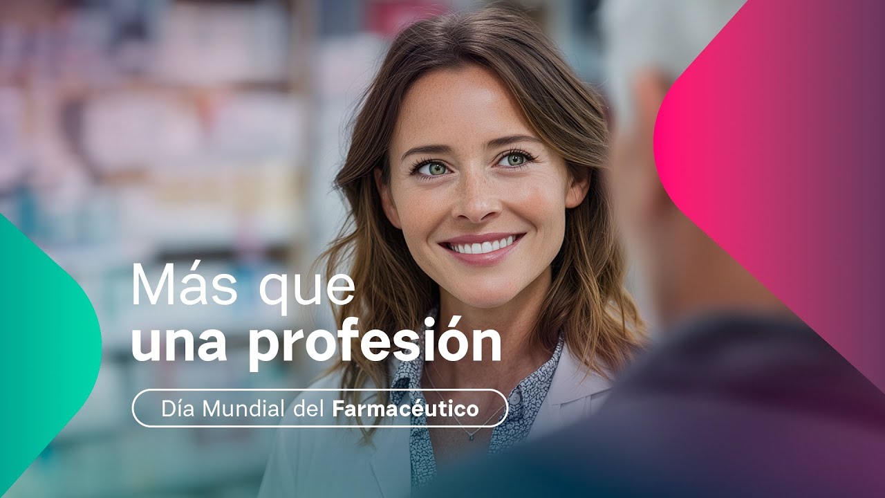 Día Mundial del Farmacéutico 2025 | Más que una profesión