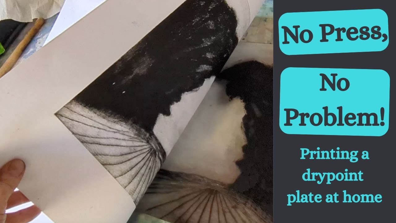 Hand Printing Drypoint: Fine Art Printing in the Home Art Studio