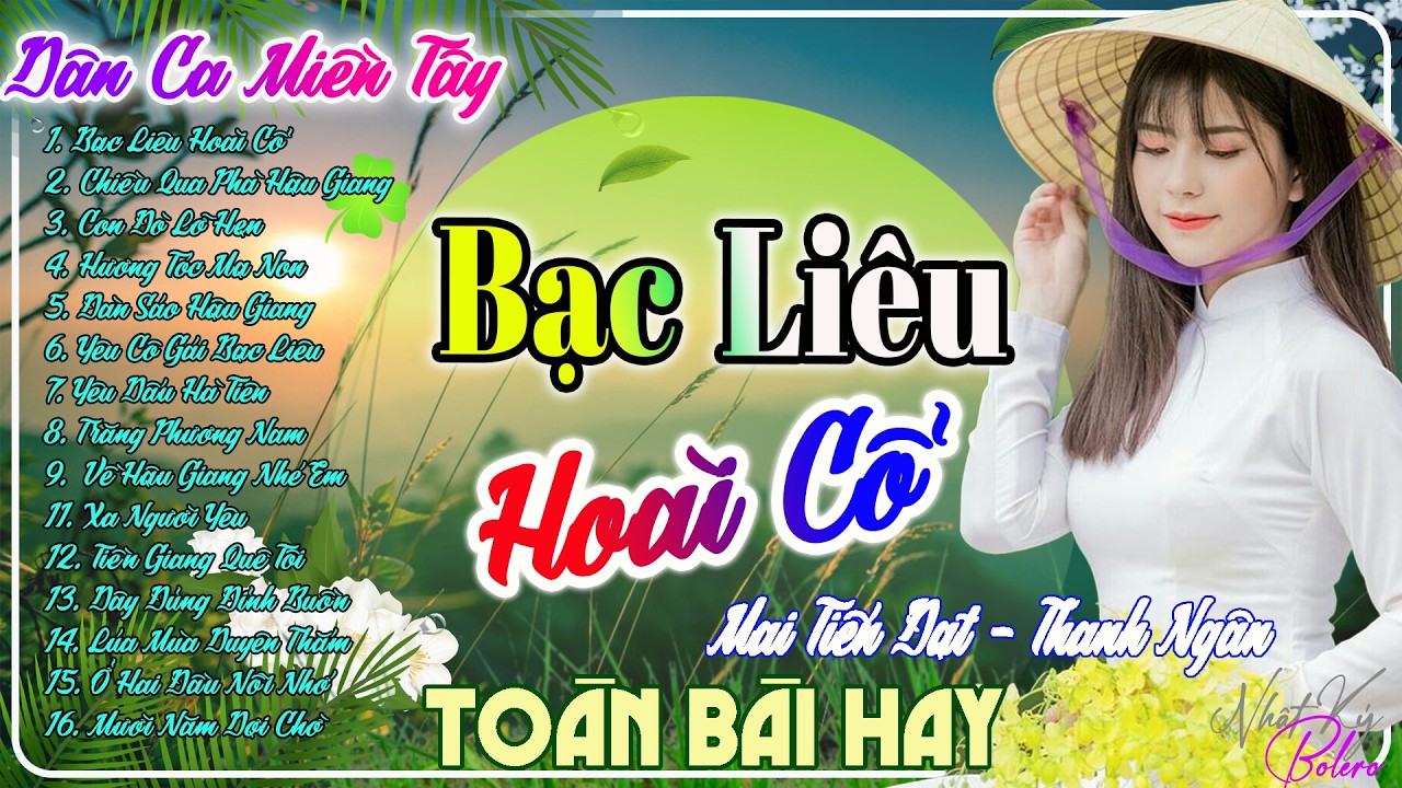 Bạc Liêu Hoài Cổ - LK Dân Ca Quê Hương Miền Tây Remix 2026 - Dân Ca Trữ Tình Cực Ngọt Ngào Vừa Ra Lò