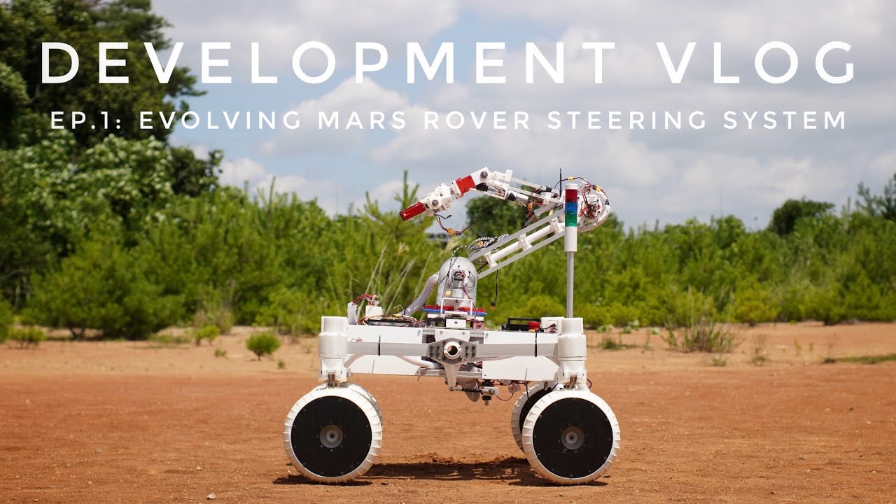 【INSIDE ARES | Development Vlog】Ep.1: Evolving Mars Rover Steering System