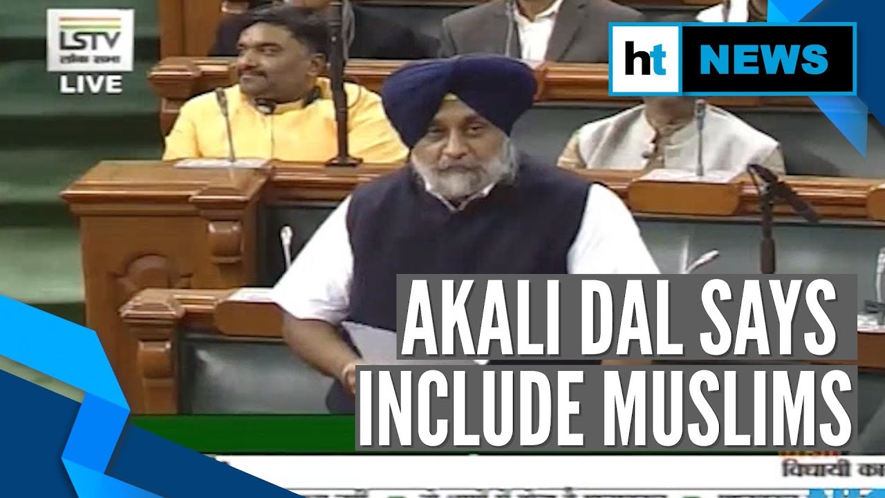Citizenship debate: BJP ally Akali Dal backs bill, but says include Muslims