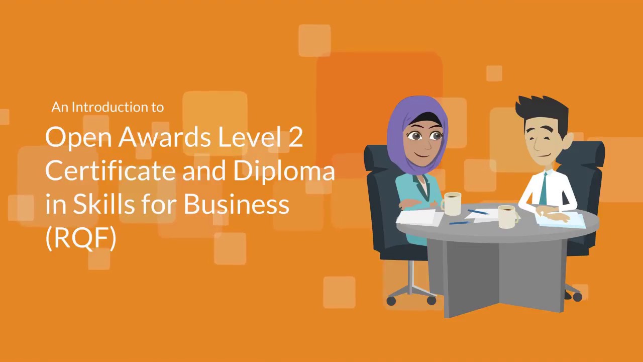 Open Awards Level 2 Certificate and Diploma in Skills for Business (RQF)