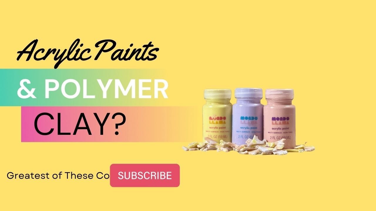 Acrylic Paint & Polymer Clay?