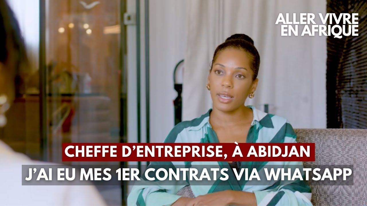 &Agrave; ABIDJAN, ELLE TROUVE SES PREMIERS CLIENTS VIA WHATSAPP