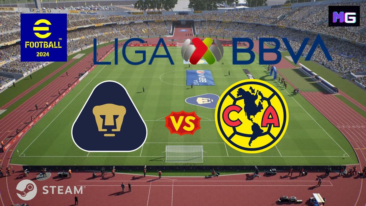 eFootball 2024 - Pumas vs América | Estadio Olímpico Universitario | Liga MX | STEAM