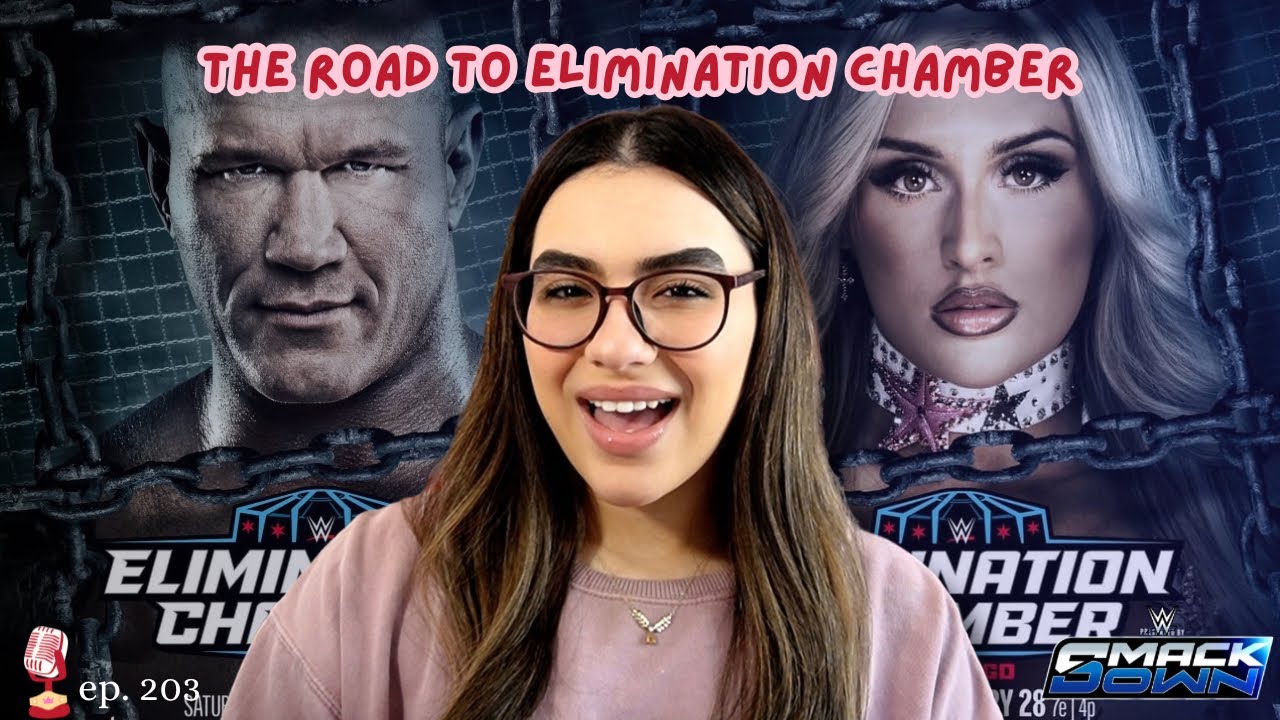 The road to Elimination Chamber | Champion The Passion ep.203