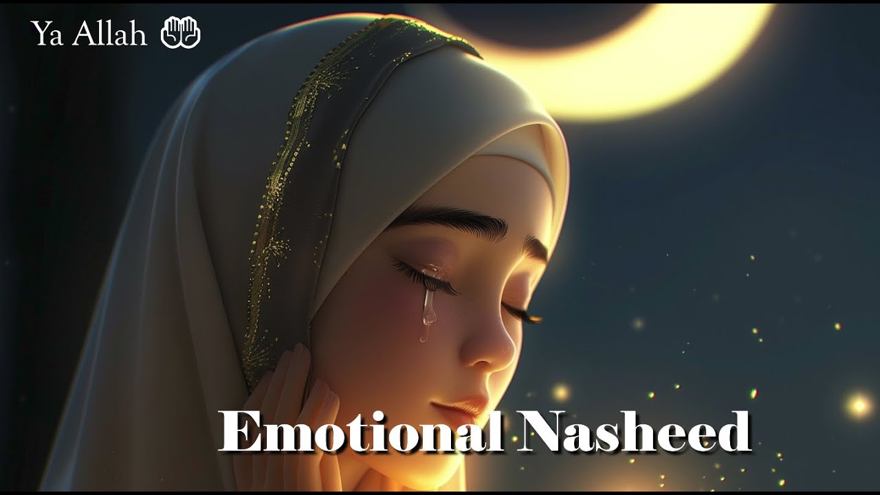 Mother’s Dua For Her Son 🤍 | Emotional Nasheed | Ya Rabb