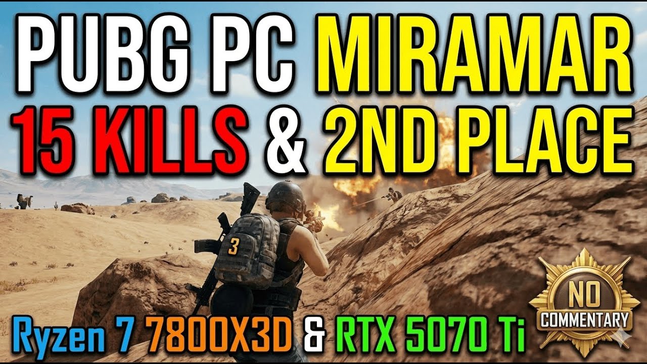 PUBG PC MIRAMAR | 15 KILLS & 2ND PLACE | Ryzen 7 7800X3D & RTX 5070 Ti | NO Commentary