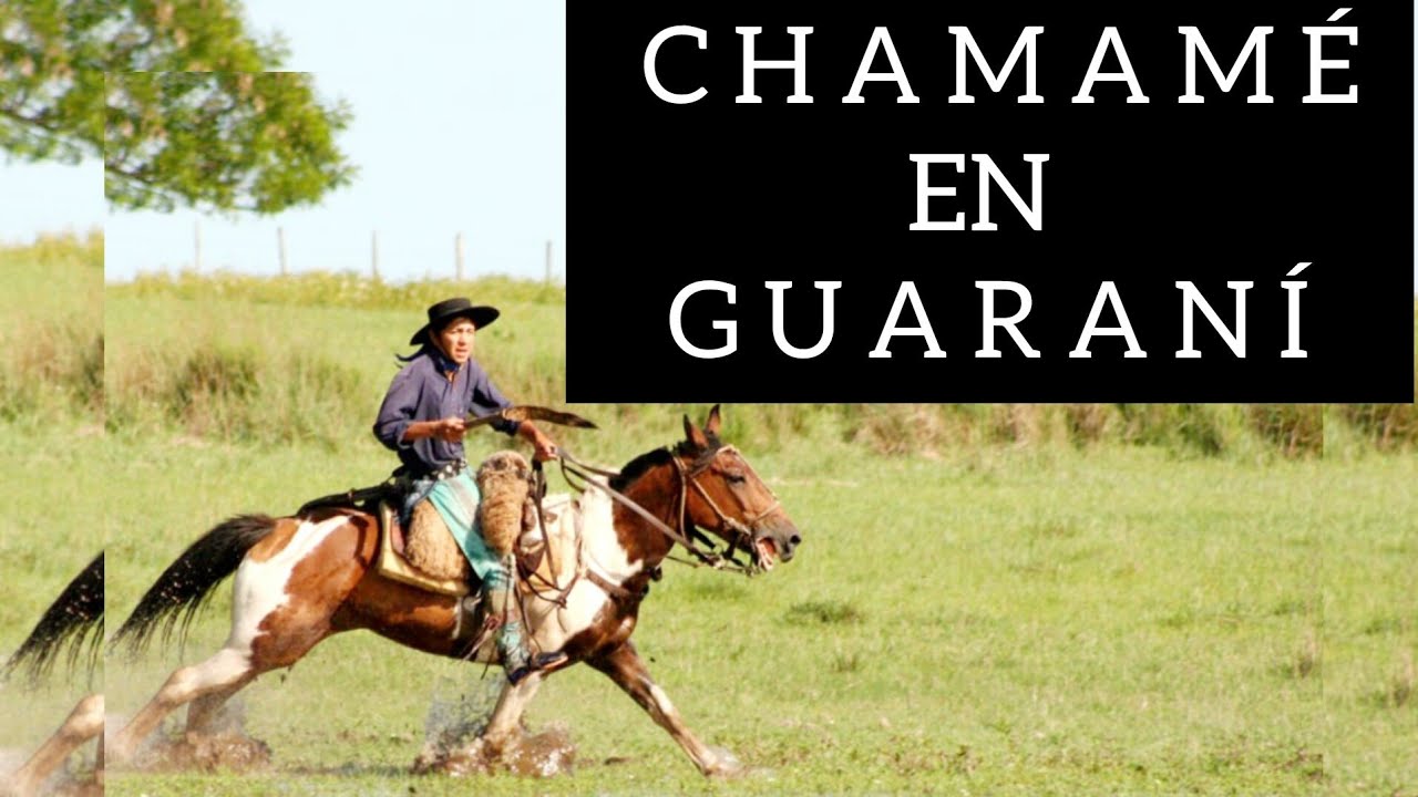 CHAMAME EN GUARANI Y POLCAS PARAGUAYAS AL ESTILO DE CORRIENTES