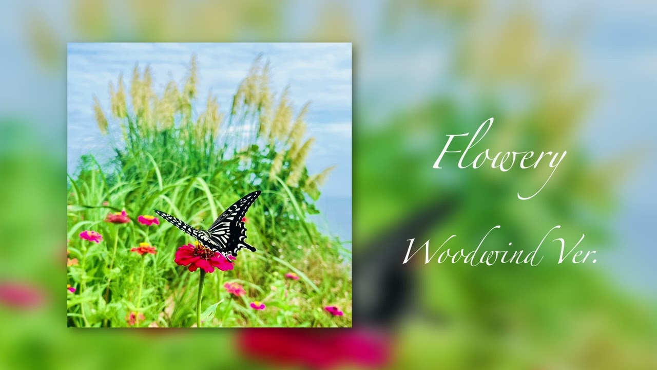 Sound Blue - Flowery (Woodwind Version)