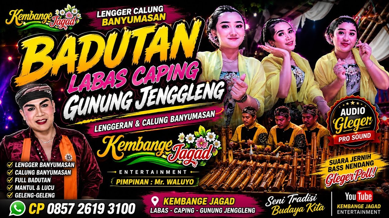 BADUTAN LENGGER CALUNG BANYUMASAN KEMBANGE JAGAD - LABAS CAPING GUNUNG JENGGLENG