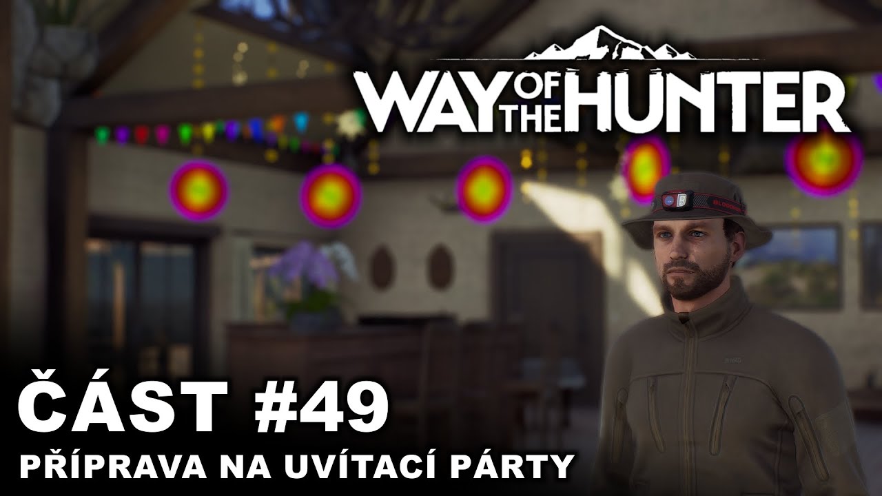 Way of the Hunter - Příprava na uvítací párty | #49 | CZ/SK
