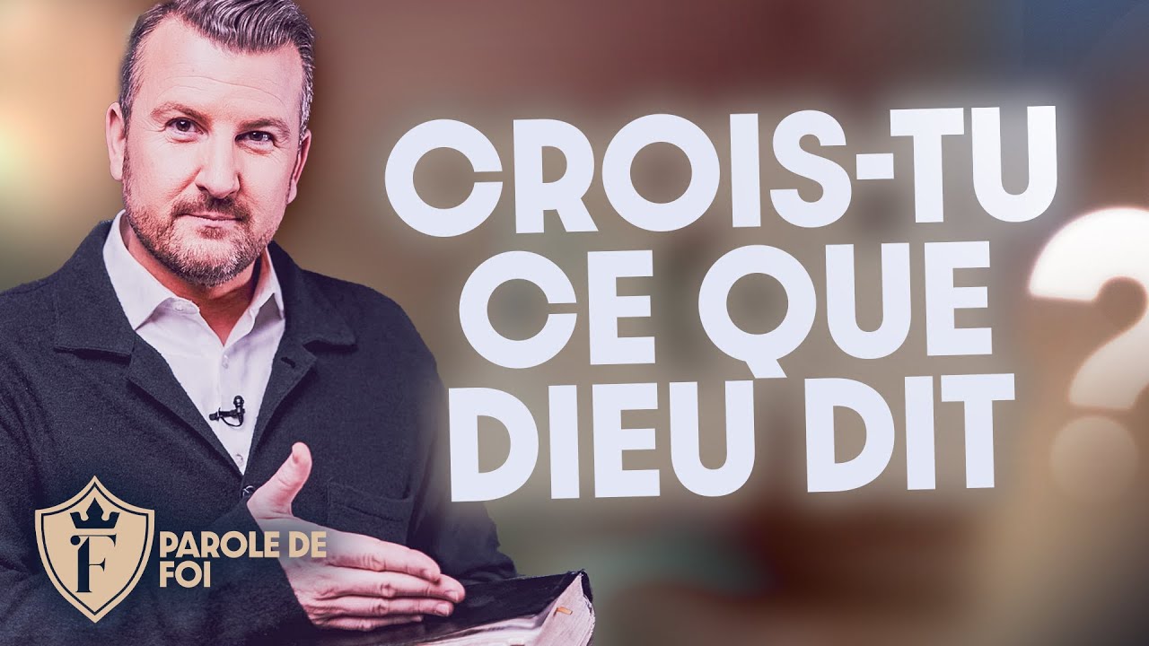 Crois-tu ce que DIEU dit ? | Pst. Joël Spinks | Parole de foi
