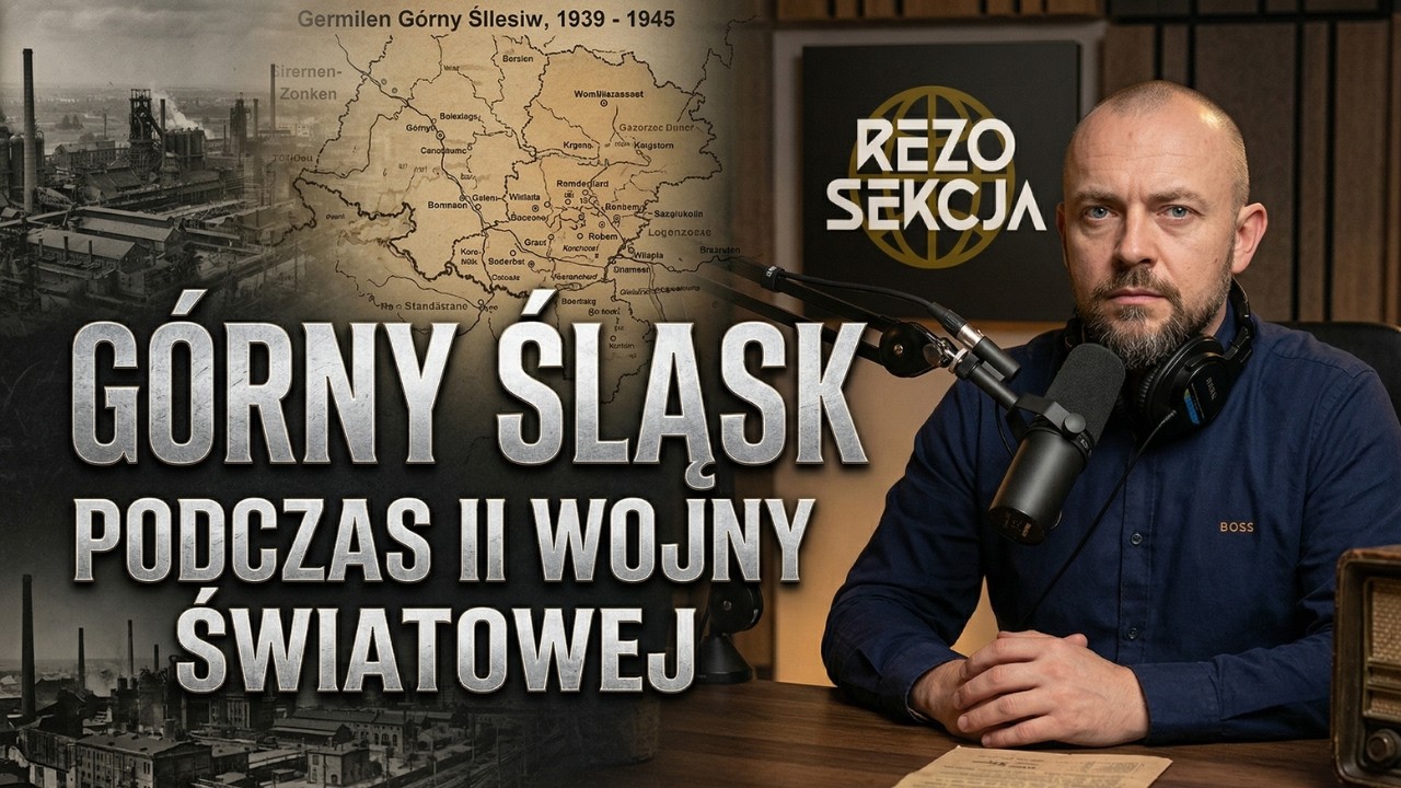 Górny Śląsk podczas II Wojny Światowej || REZOSEKCJA