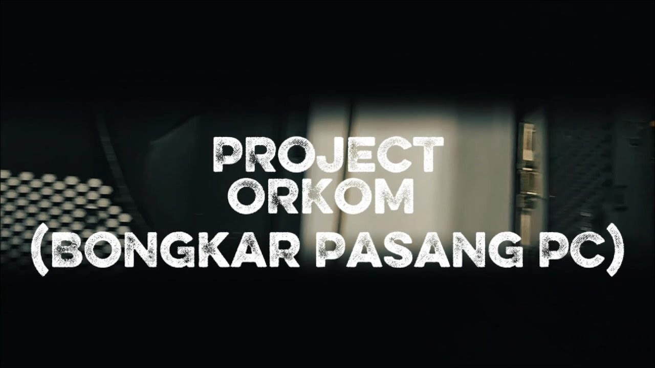 Bongkar & Pasang PC serta Instalasi Sistem Operasi Menggunakan VirtualBox