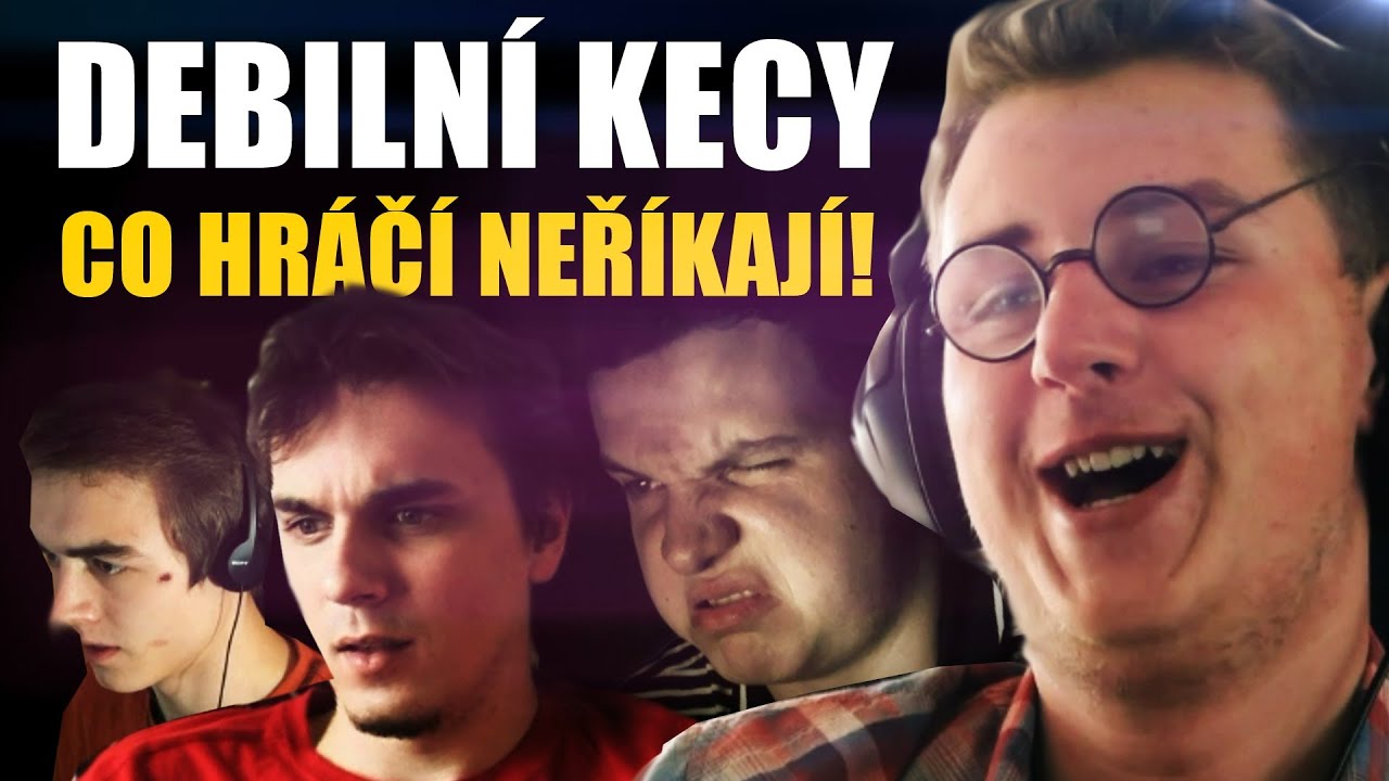 Debilní Kecy Co Hráči Neříkají (Nolifer Edition)