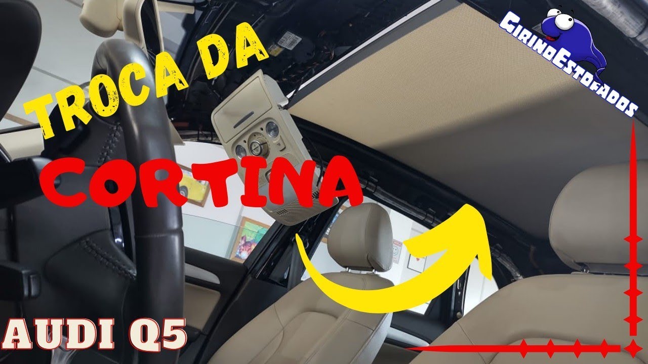 COMO TROCAR A CORTINA DO TETO SOLAR DA AUDI Q5