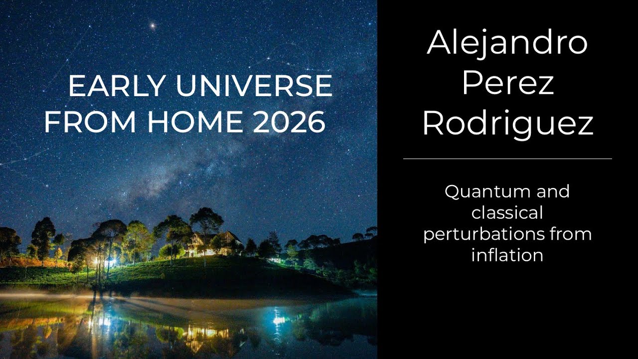 Alejandro Perez Rodriguez - Quantum and classical perturbations from inflation